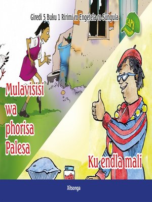 cover image of Xitsonga Graded Reader: Grade 5, Book 1: Mulavisisi Wa ...